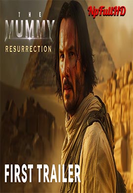 The Mummy: Resurrection